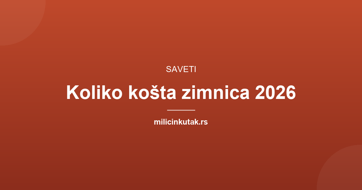 Koliko košta zimnica 2026: računica za porodicu od četvoro